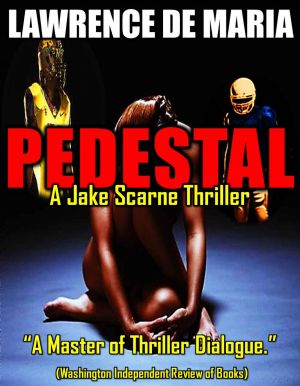 [Jake Scarne Thrillers 05] • Pedestal